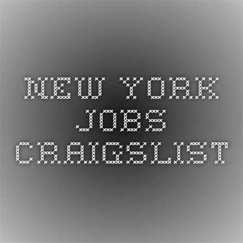 craigslist jobs nyc|craigslist new york job opportunities.